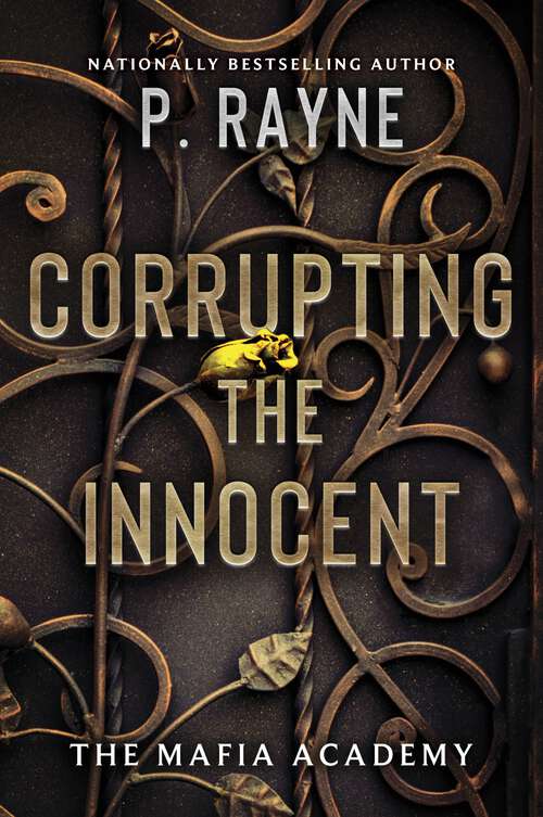 Book cover of Corrupting the Innocent: A Novel (The Mafia Academy Series #2)