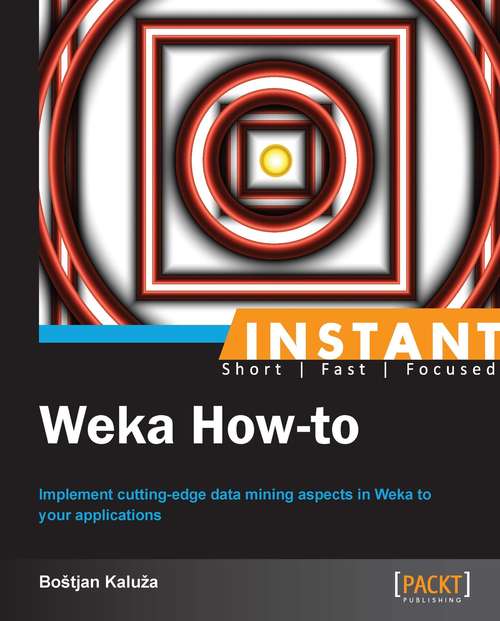 Book cover of Instant Weka How-to