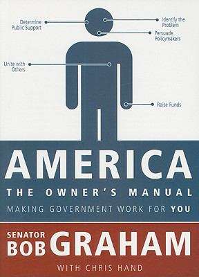 Book cover of America, The Owner's Manual: Making Government Work for You