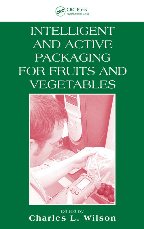 Book cover of Intelligent and Active Packaging for Fruits and Vegetables