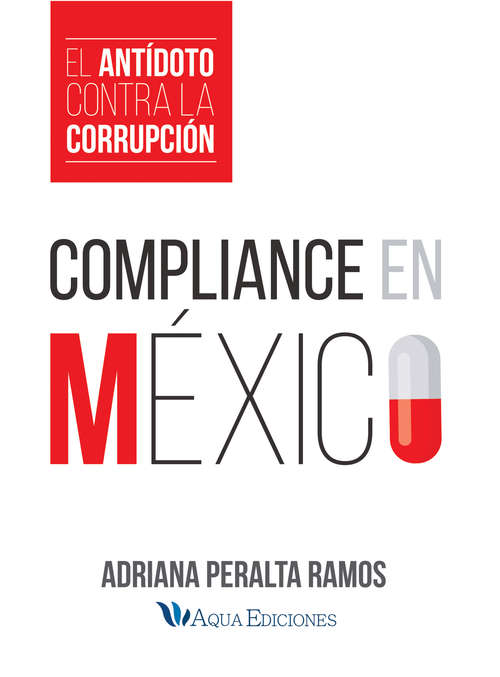 Book cover of Compliance en México: El antídoto contra la corrupción