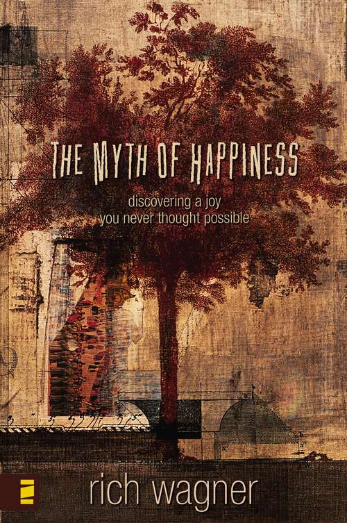 Book cover of The Myth of Happiness