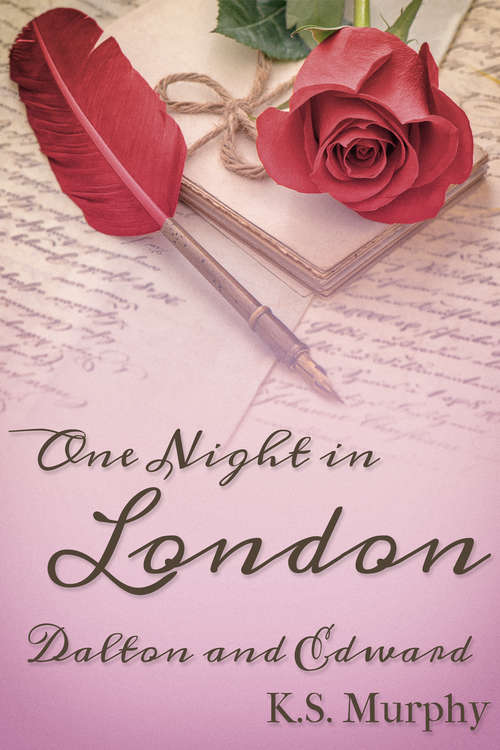 Book cover of One Night in London: Dalton and Edward