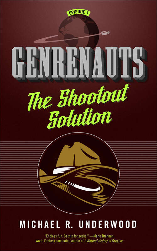 Book cover of The Shootout Solution: Genrenauts Episode 1 (Genrenauts #1)