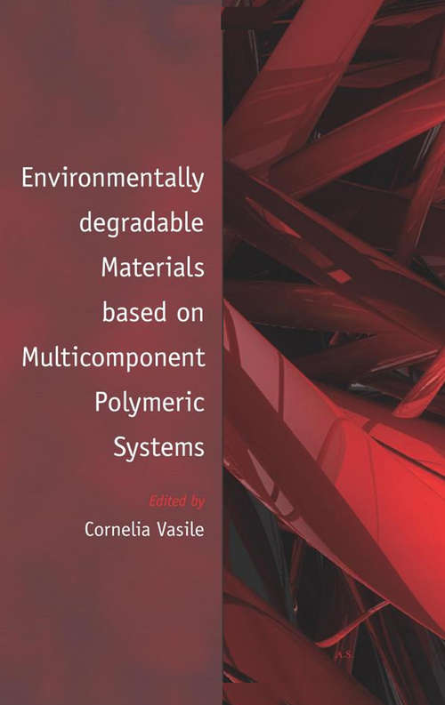 Book cover of Environmentally Degradable Materials based on Multicomponent Polymeric Systems (1)