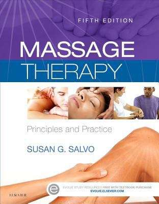 Book cover of Massage Therapy: Principles and Practice (Fifth Edition)