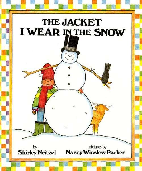 Book cover of The Jacket I Wear In The Snow