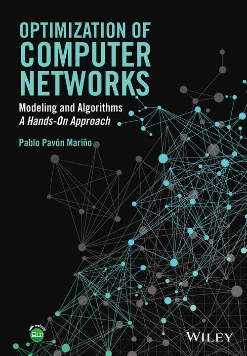 Book cover of Optimization of Computer Networks: A Hands-On Approach