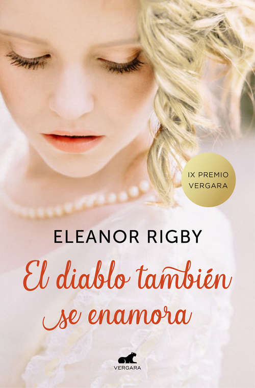 Book cover of El diablo también se enamora (Premio Vergara - El Rincón de la Novela Romántica: Volumen 20)