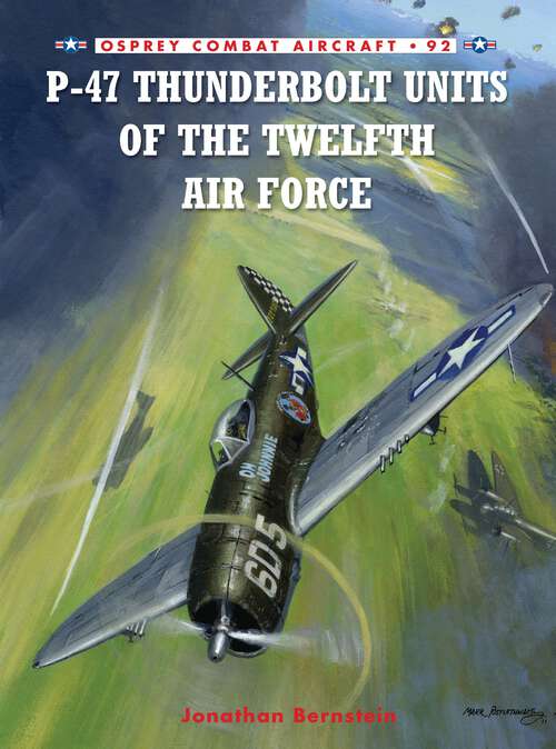 Book cover of P-47 Thunderbolt Units of the Twelfth Air Force