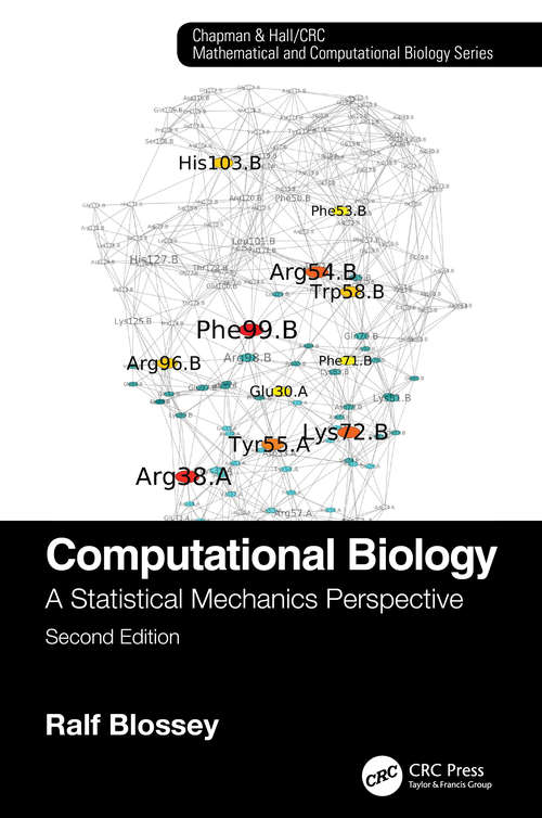 Book cover of Computational Biology: A Statistical Mechanics Perspective, Second Edition (2) (Chapman & Hall/CRC Computational Biology Series)