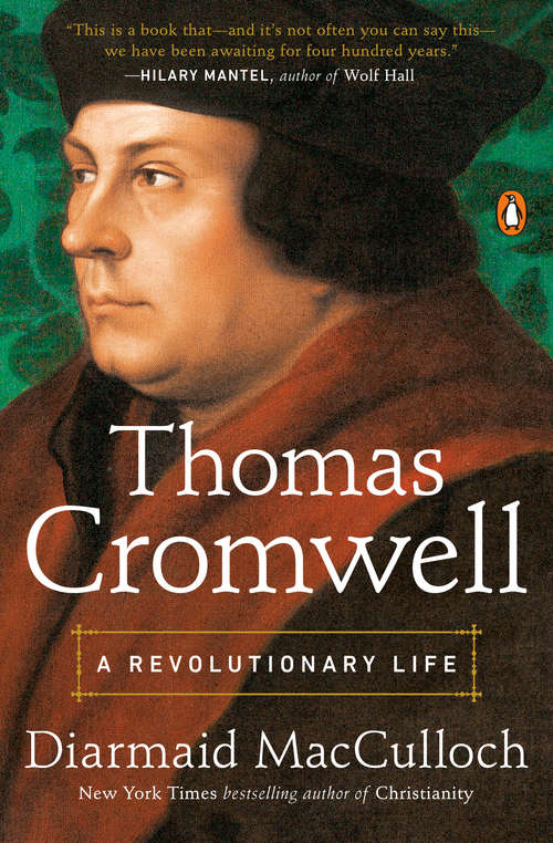 Book cover of Thomas Cromwell: A Revolutionary Life