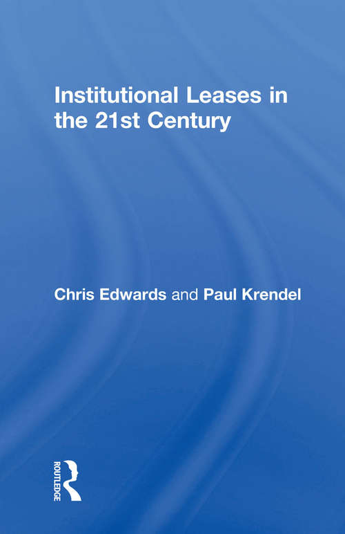Book cover of Institutional Leases in the 21st Century