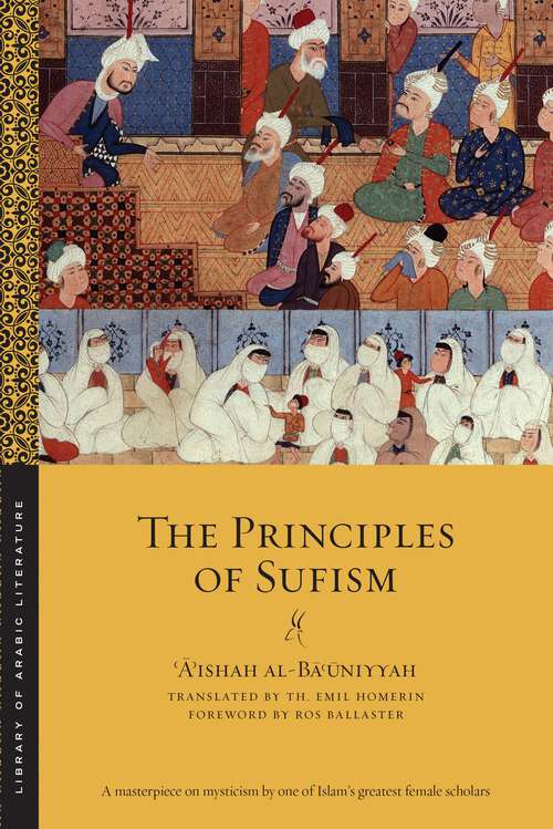 Book cover of The Principles of Sufism (Library of Arabic Literature #4)