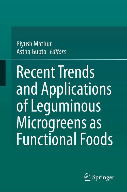 Book cover of Recent Trends and Applications of Leguminous Microgreens as Functional Foods