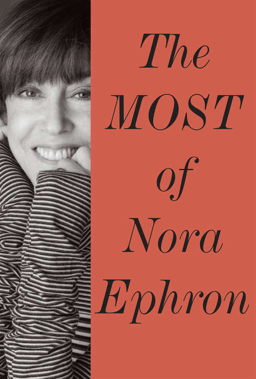Book cover of The Most of Nora Ephron