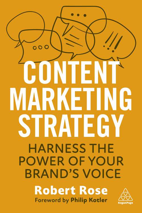 Book cover of Content Marketing Strategy: Harness the Power of Your Brand’s Voice
