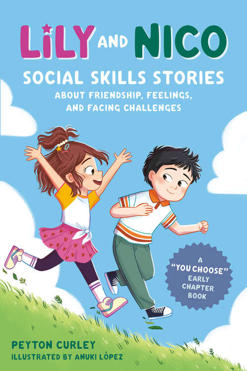 Book cover of Lily and Nico: Social Skills Stories about Friendship, Feelings, and Facing Challenges