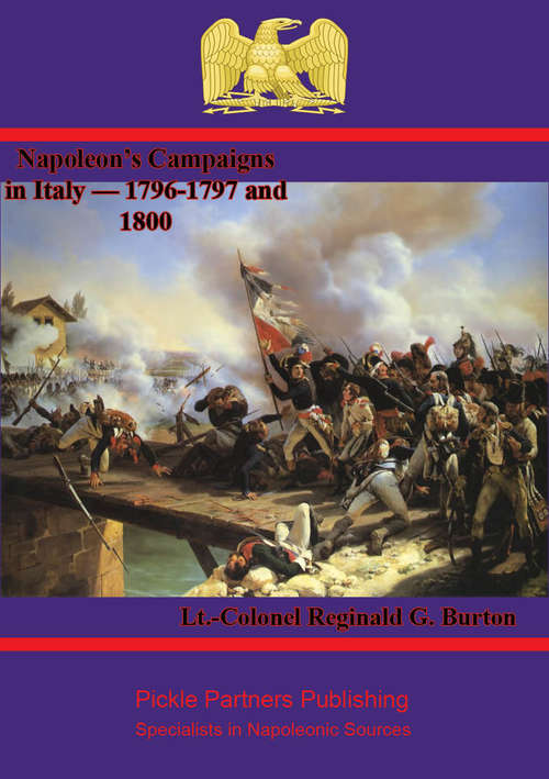 Book cover of Napoleon’s Campaigns in Italy — 1796-1797 and 1800 (Special Campaigns Series #15)