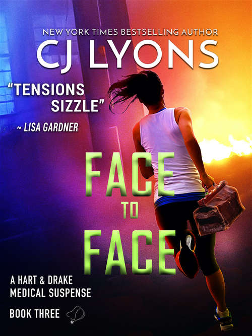 Book cover of Face to Face (Hart and Drake Medical Suspense #3)