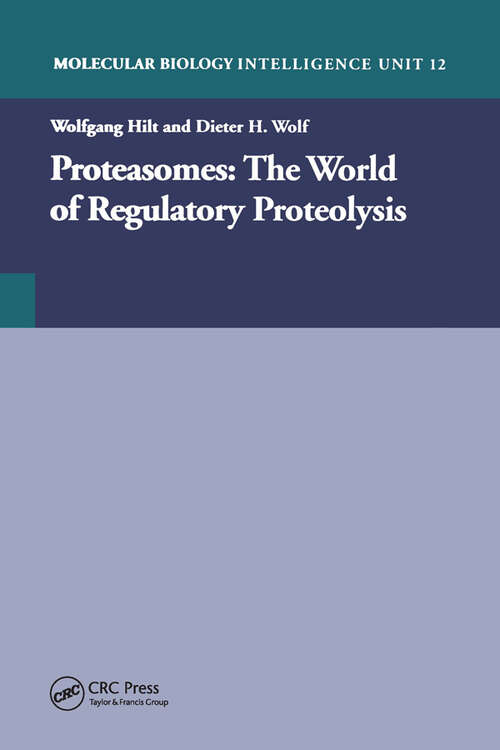 Book cover of Proteasomes: The World of Regulatory Proteolysis