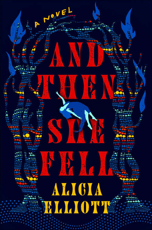 Book cover of And Then She Fell: A Novel