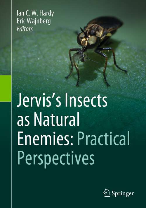 Book cover of Jervis's Insects as Natural Enemies: Practical Perspectives (1st ed. 2023)