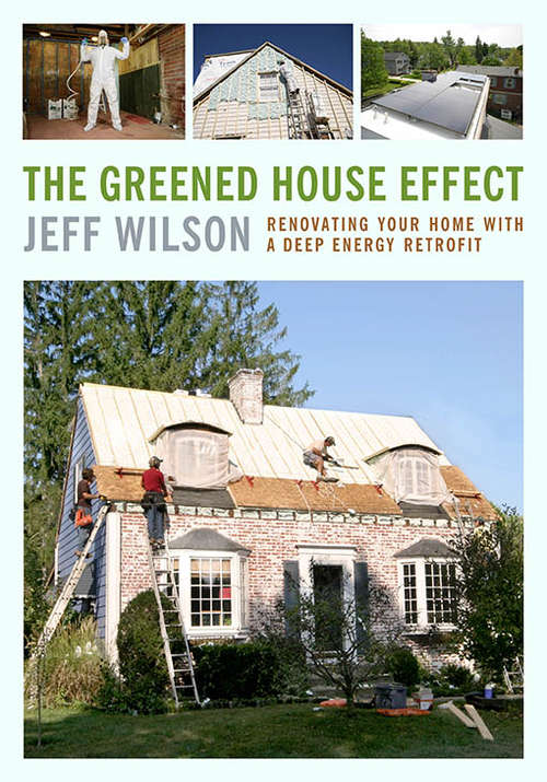 Book cover of The Greened House Effect