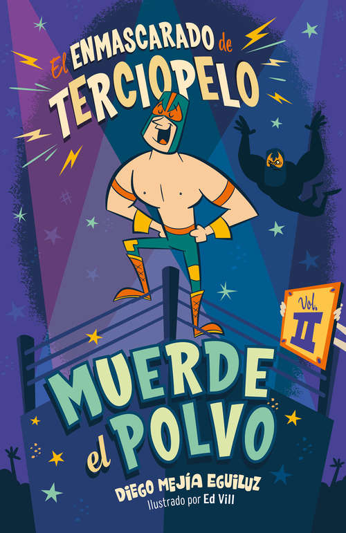 Book cover of Muerde el polvo (El enmascarado de terciopelo: Volumen 2)