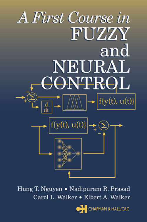 Book cover of A First Course in Fuzzy and Neural Control