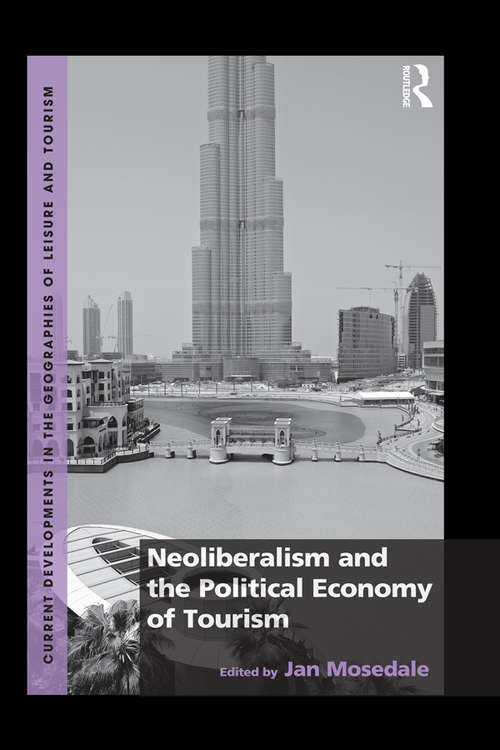 Book cover of Neoliberalism and the Political Economy of Tourism