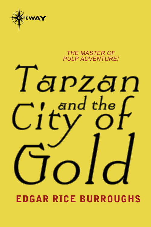 Book cover of Tarzan and the City of Gold (TARZAN)
