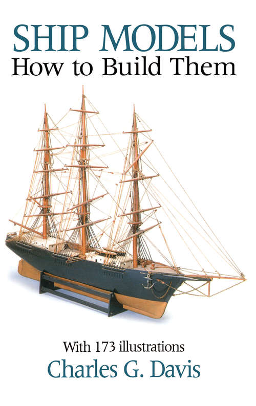 Book cover of Ship Models: How to Build Them (Dover Woodworking)