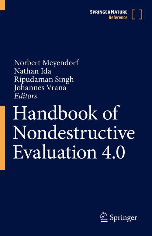 Book cover of Handbook of Nondestructive Evaluation 4.0 (1st ed. 2022)