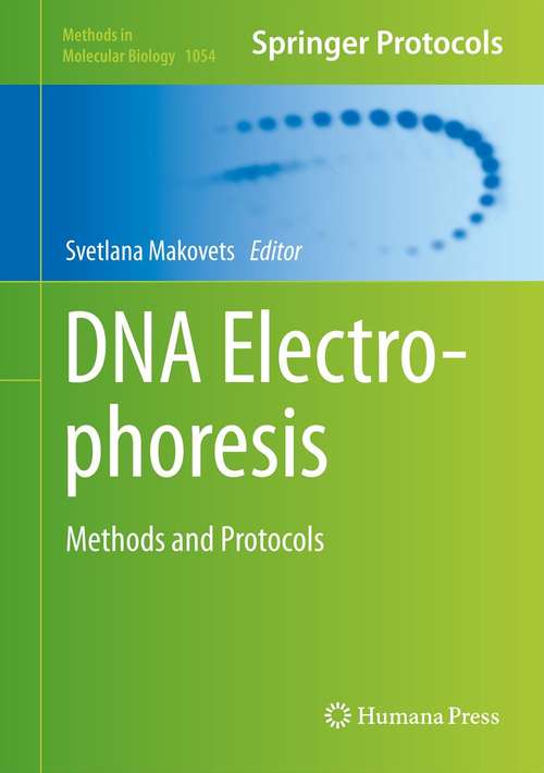 Book cover of DNA Electrophoresis: Methods and Protocols