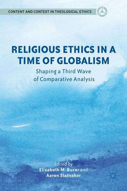 Book cover of Religious Ethics in a Time of Globalism