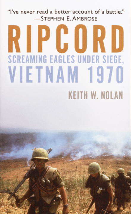 Book cover of Ripcord: Screaming Eagles under Siege, Vietnam 1970