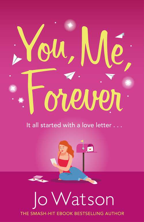 Book cover of You, Me, Forever: The uplifting rom-com from the smash-hit bestseller, filled with hilarity and heart (Starting Over)