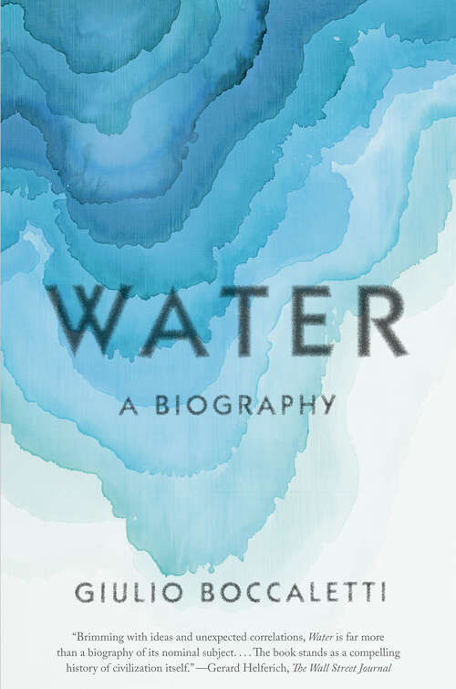 Book cover of Water: A Biography