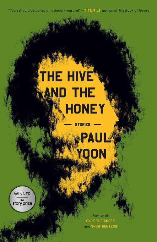 Book cover of The Hive and the Honey: Stories