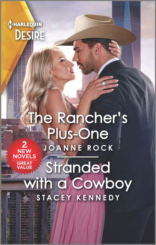 Book cover of The Rancher's Plus-One & Stranded with a Cowboy (Original)