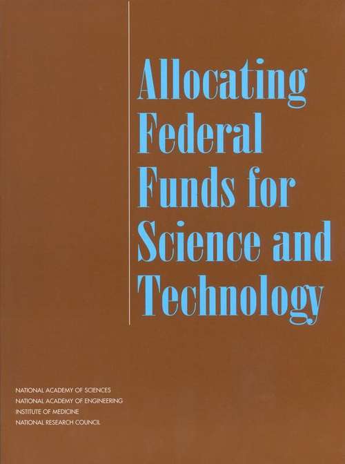 Book cover of Allocating Federal Funds for Science and Technology