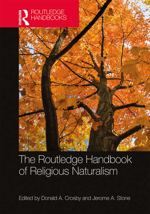 Book cover of The Routledge Handbook of Religious Naturalism (Routledge Handbooks in Religion)