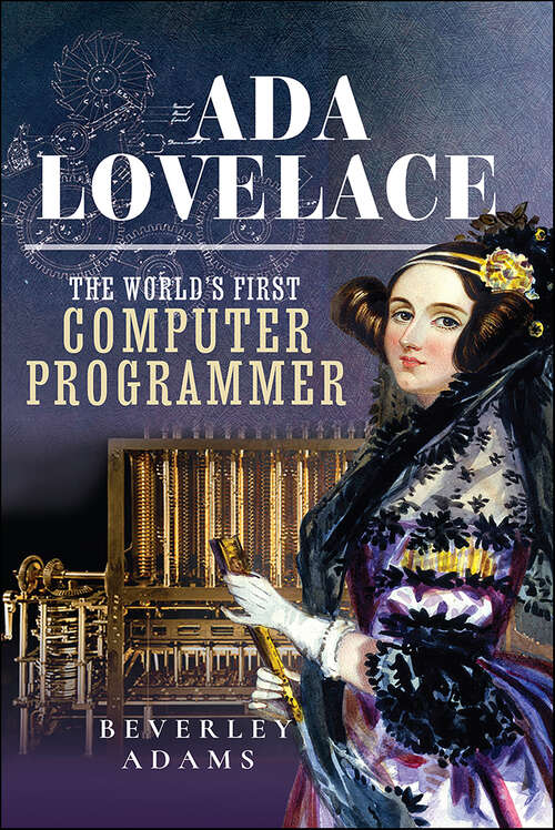 Book cover of Ada Lovelace: The World's First Computer Programmer