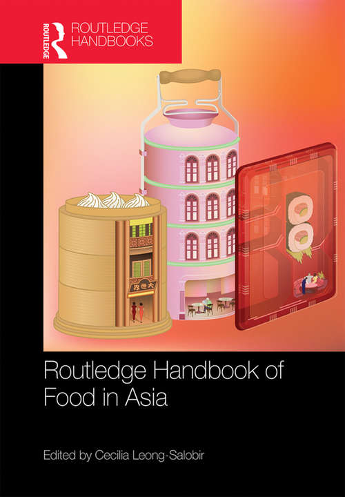 Book cover of Routledge Handbook of Food in Asia