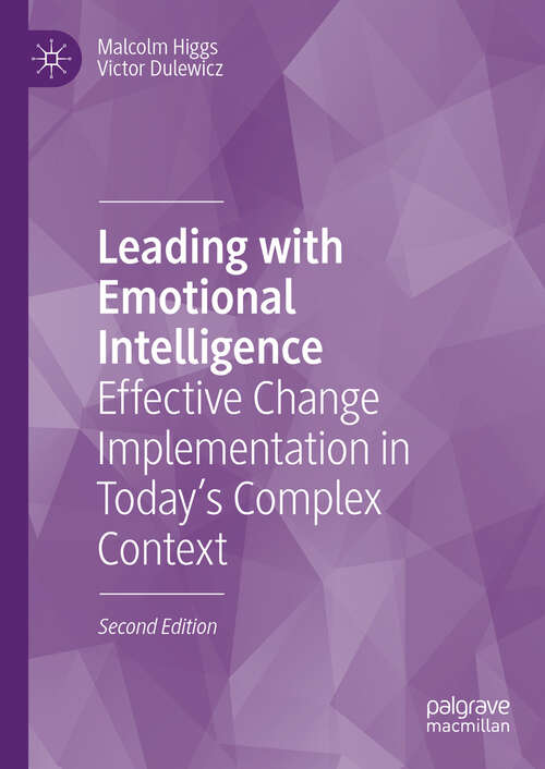Book cover of Leading with Emotional Intelligence: Effective Change Implementation in Today’s Complex Context (2nd ed. 2024)