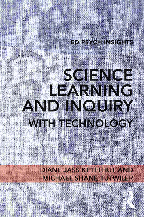 Book cover of Science Learning and Inquiry with Technology (Ed Psych Insights)