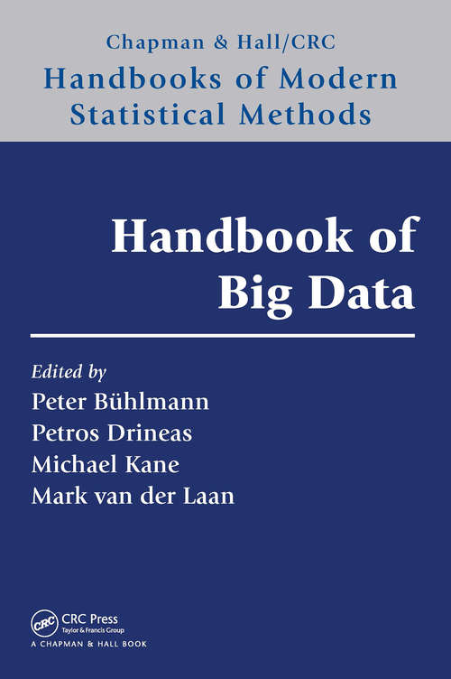 Book cover of Handbook of Big Data (1) (Chapman & Hall/CRC Handbooks of Modern Statistical Methods)