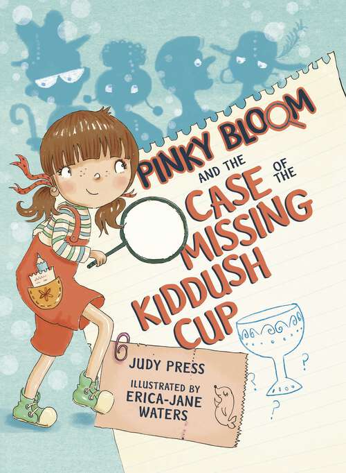 Book cover of Pinky Bloom and the Case of the Missing Kiddush Cup (Pinky Bloom)