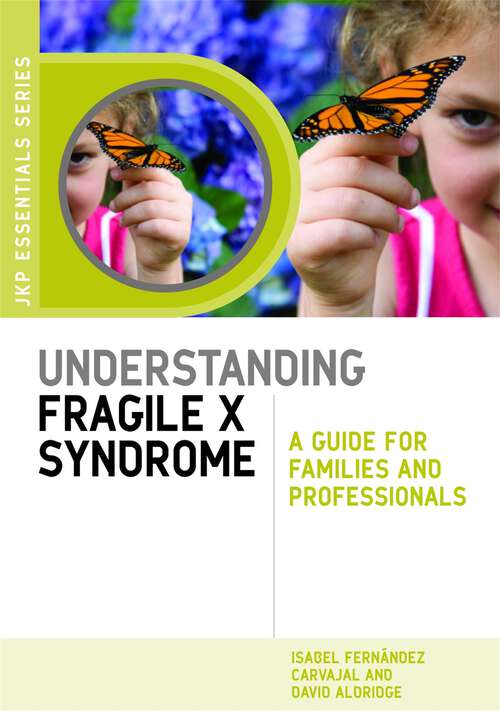 Book cover of Understanding Fragile X Syndrome